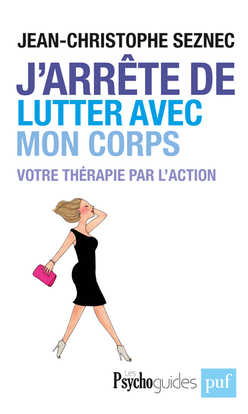 J'arrête de lutter avec mon corps - Jean-Christophe Seznec