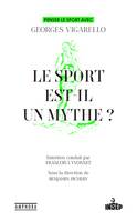 Le sport est-il un mythe ?