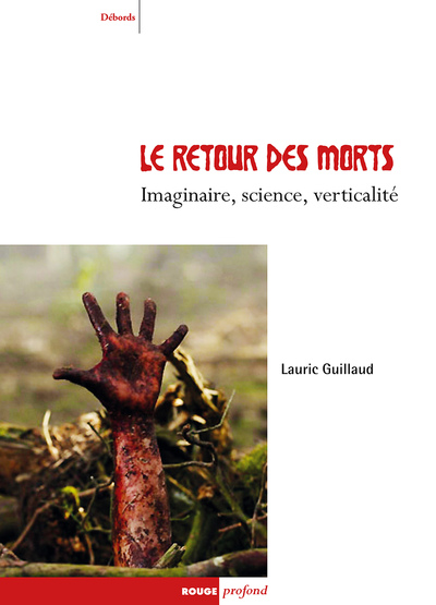 Le Retour Des Morts - Lauric Guillaud