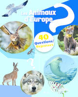 Les animaux d'Europe - 40 questions / réponses - Christine Baillet