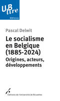 Le socialisme en Belgique (1885-2024)