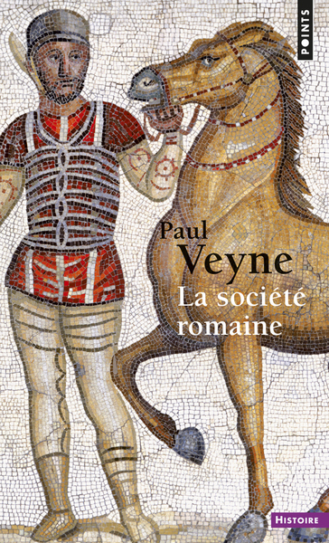 La Société romaine - Paul Veyne