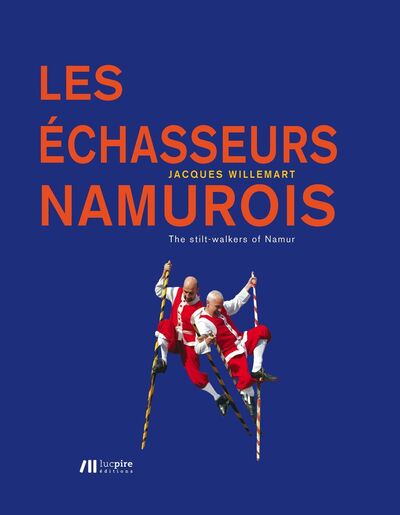 Les échasseurs namurois