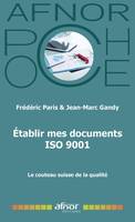 Établir mes documents ISO 9001 version 2015