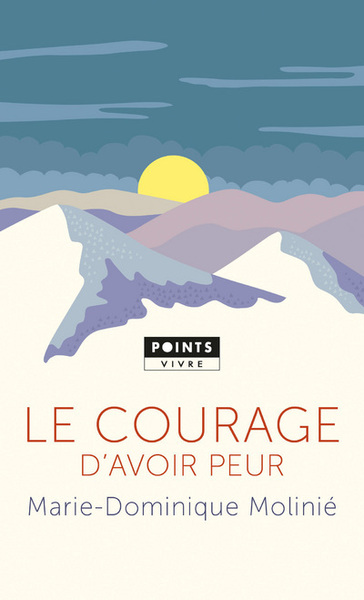 Le Courage d'avoir peur