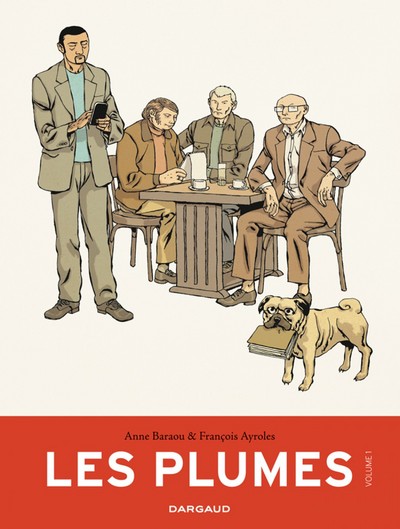 Les plumes Volume 1 - Anne Baraou, François Ayroles