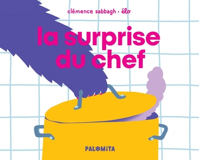 La surprise du chef - Clémence SABBAGH