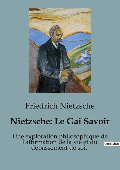 Nietzsche : Le Gai Savoir