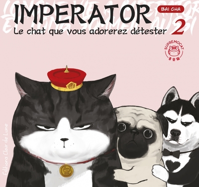 Imperator : le chat que vous adorerez détester Volume 2