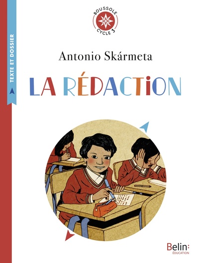 La Redaction - Boussole Cycle 3 - Antonio Skarmeta