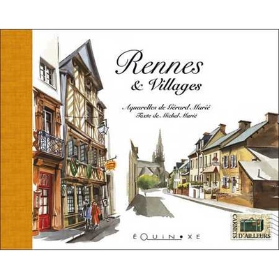 Rennes & villages - Gérard Marié