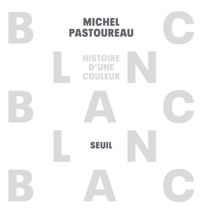 Blanc - Michel Pastoureau