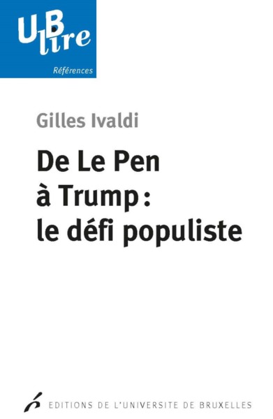 De le Pen a Trump : le défi populiste