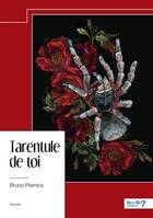 Tarentule de toi