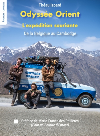 Odyssée Orient L'expédition souriante