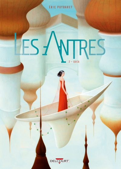 Les Antres Volume 1 - Éric Puybaret