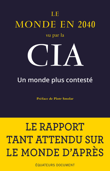 Le monde en 2040 vu par la CIA et le Conseil national du renseignement