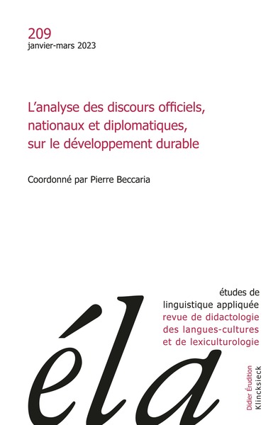 Études De Linguistique Appliquée - N°1/2023, L’Analyse Des Discours Officiels, Nationaux Et Diplomatiques, Sur Le Développement Durable - Beccaria Pierre