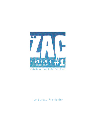 1 - La ZAC #1 - Loïc Eulchien