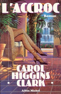 L'Accroc - Carol Higgins Clark