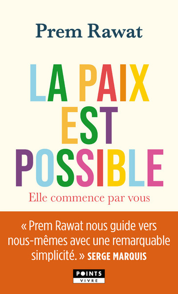 La paix est possible - Prem Rawat