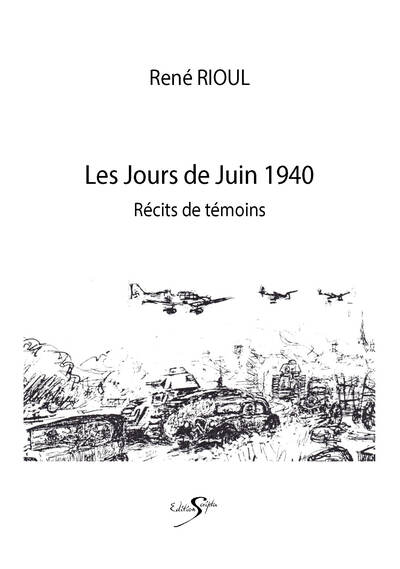 Les Jours De Juin 1940