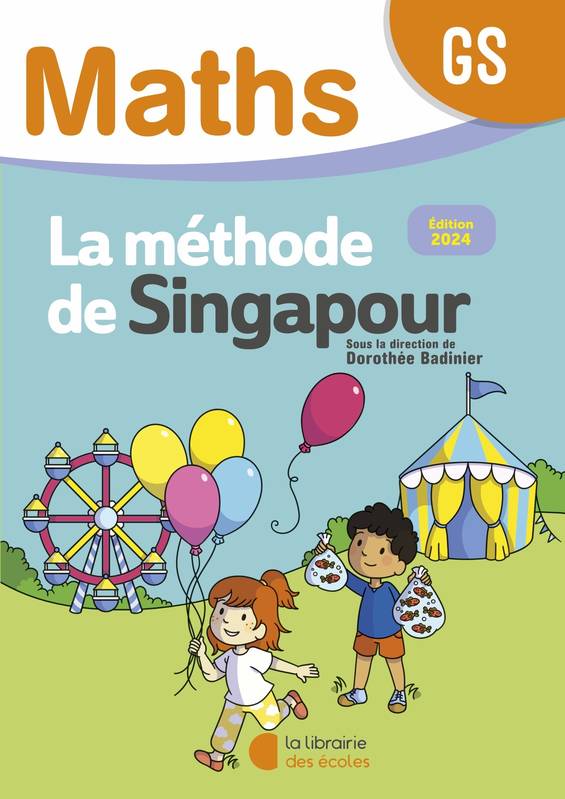 Mathématiques GS (2024) - Méthode de Singapour - Fichier de l'élève