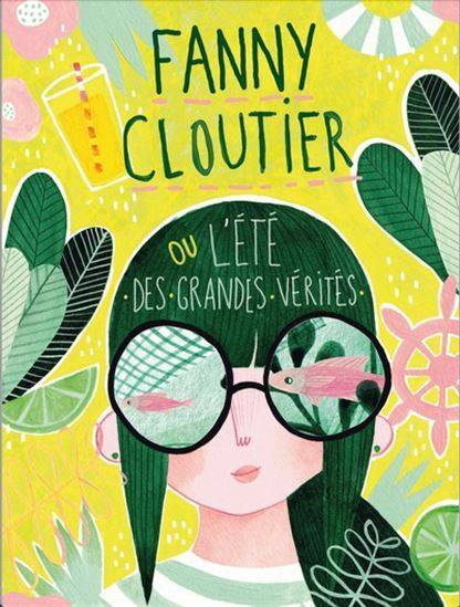 Fanny Cloutier V 03 L'Ete Des Grandes Verites