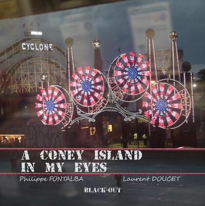 A Coney Island In My Eyes, L'Envers De New-York And (The) Us