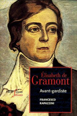 Élisabeth De Gramont, Avant-Gardiste