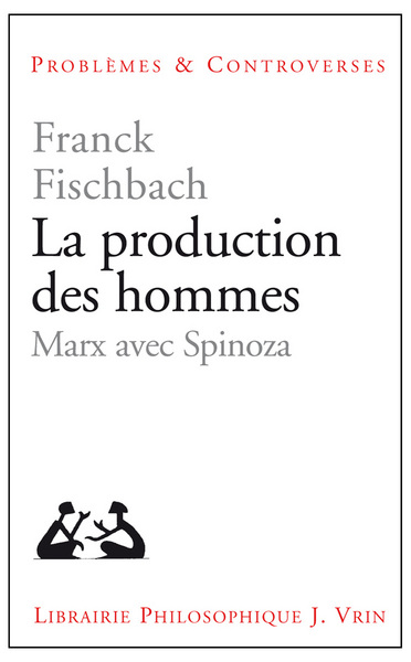 La production des hommes