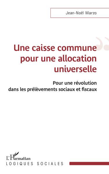 Une caisse commune pour une allocation universelle