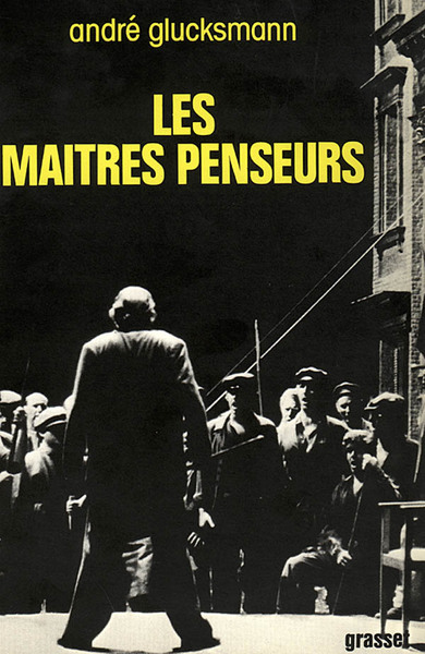 Les maitres penseurs.