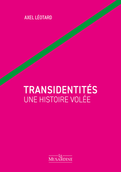 Transidentités Une Histoire Volée