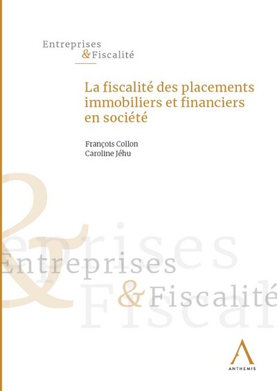 La fiscalité des placements immobiliers et financiers en société