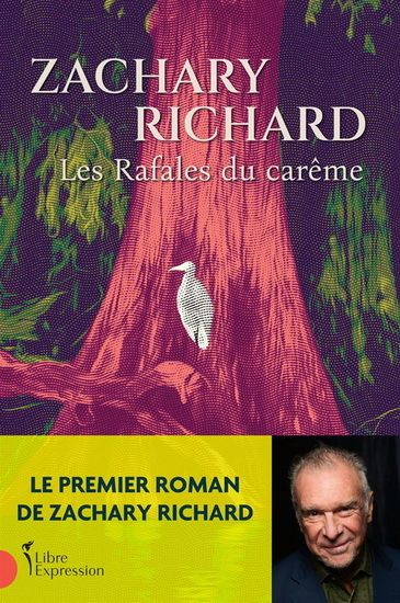 Les Rafales Du Careme - Richard Zachary