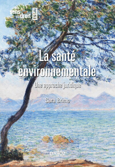 La santé environnementale - Une approche juridique