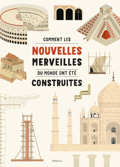 Comment les Nouvelles Merveilles du monde ont été construites