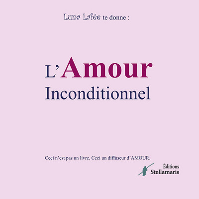 L'amour inconditionnel