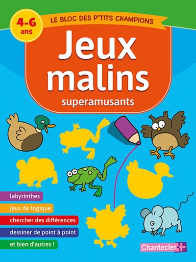 Jeux malins superamusants (4-6 a.)