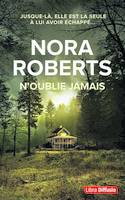 N'oublie jamais - Nora Roberts