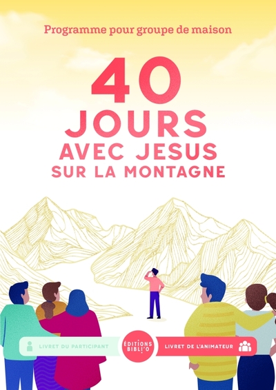 40 jours montagne avec Jésus