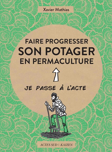 Faire progresser son potager en permaculture