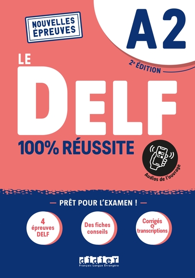 2 - Le DELF A2 100% Réussite - édition 2021-2022 - Livre + didierfle.app