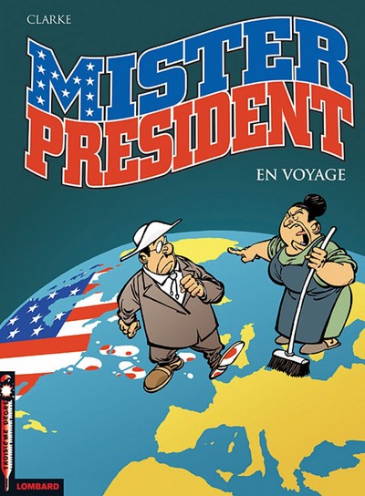 Mister President Volume 2 - Clarke