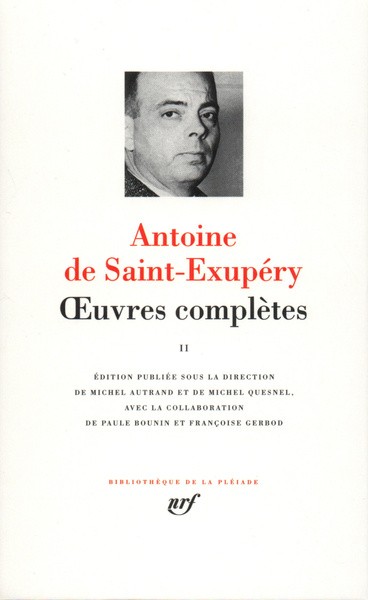 Oeuvres complètes - Volume 2 - Antoine De Saint-Exupéry