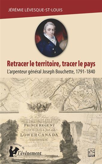 Retracer Le Territoire, Tracer Le Pays - Levesque-St-Louis Je