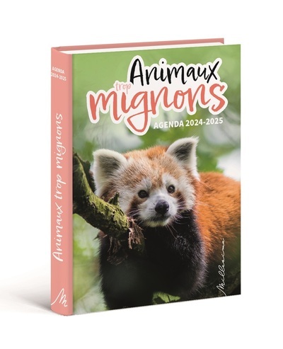 Agenda Animaux trop mignons 2024-2025 - Collectif Collectif