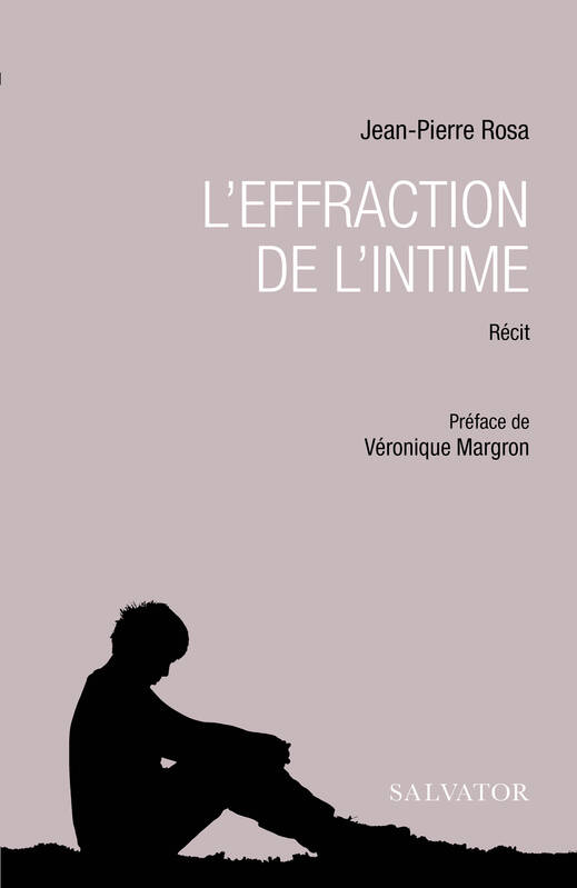 L'effraction de l'intime