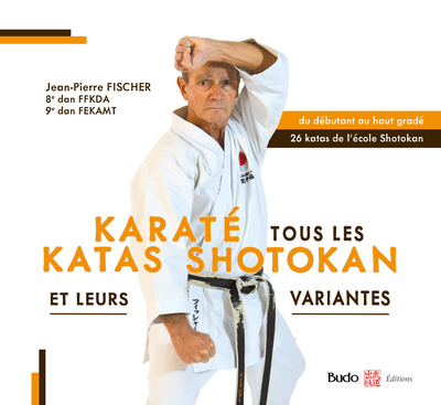 Karaté tous les katas shotokan